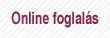 Foglaljon szllst online!